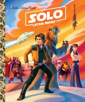 A Little Golden Book - Solo: A Star Wars Story