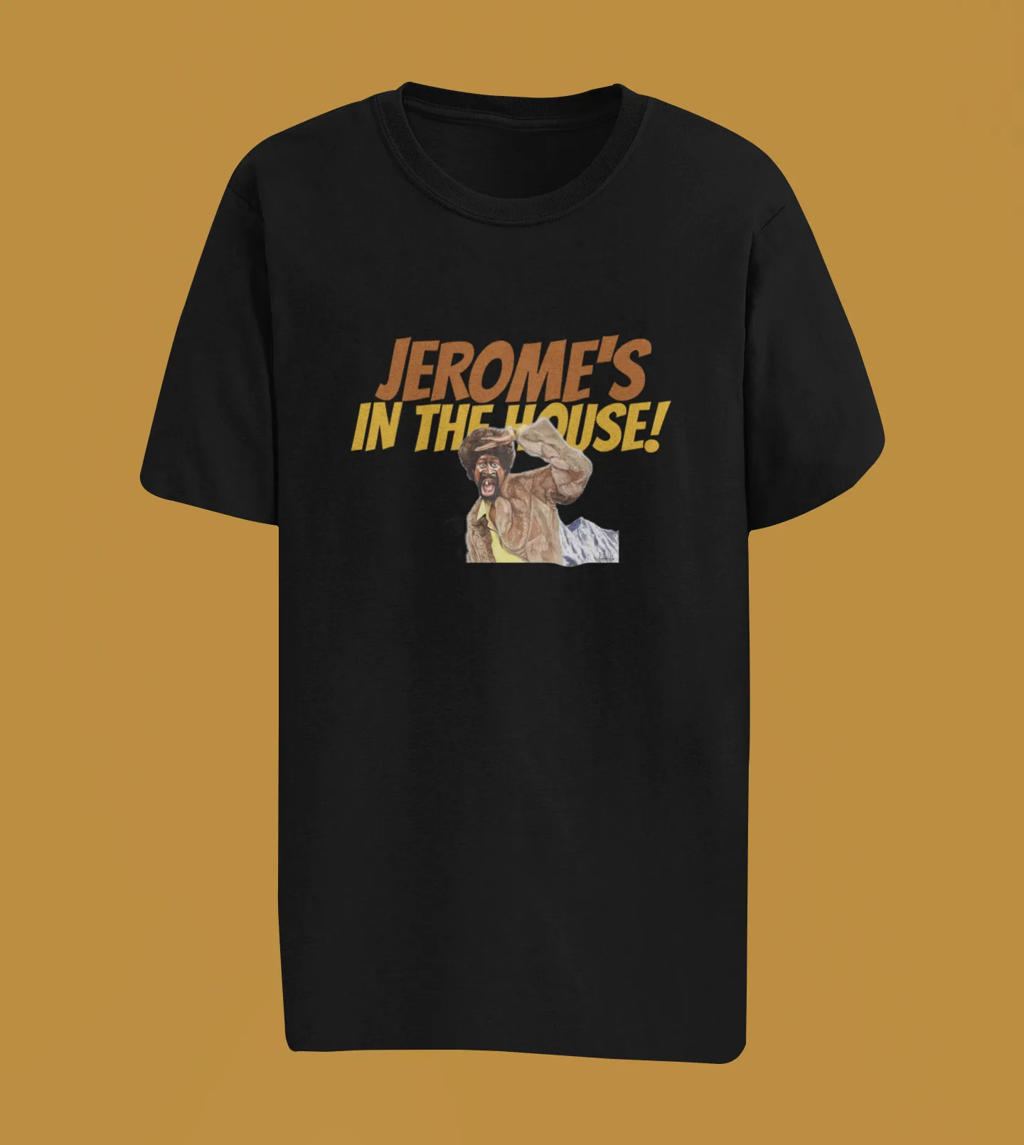 Jerome's in the House T-Shirt: Classic Style!