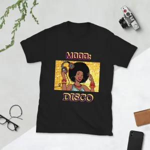 Mood: Disco  Short Sleeve Unisex T-Shirt