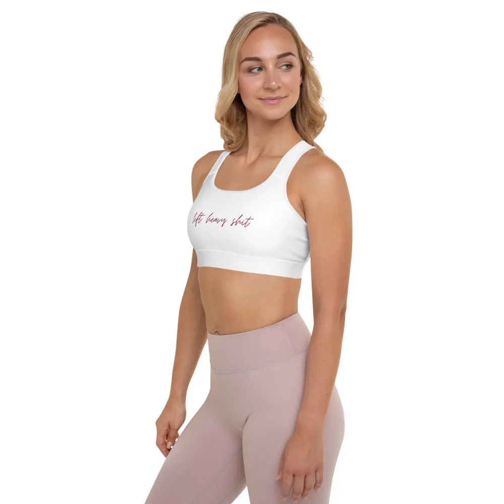 "Lift Heavy Shit- BURGUNDY" Padded Sports Bra