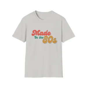 "Made in the 80s" T-Shirt