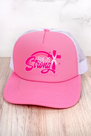 She Is Strong Pink Ribbon Foam Front Mesh Trucker Cap