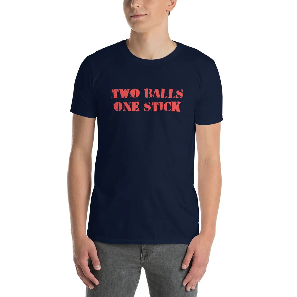 Two Balls One Stick T-Shirt